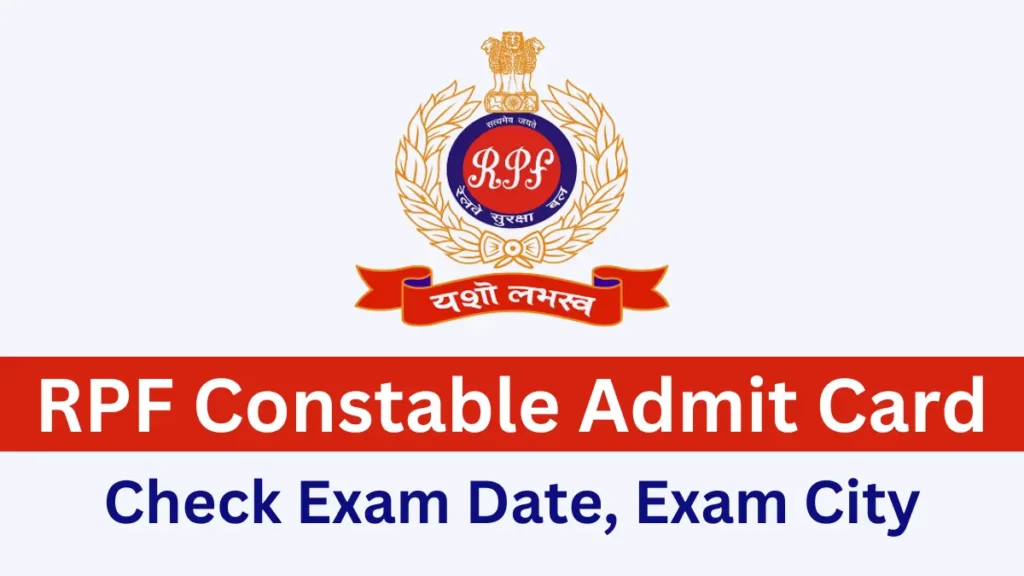 RPF Constable Admit Card 2025